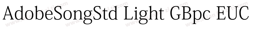 AdobeSongStd Light GBpc EUC H 亮体字体转换